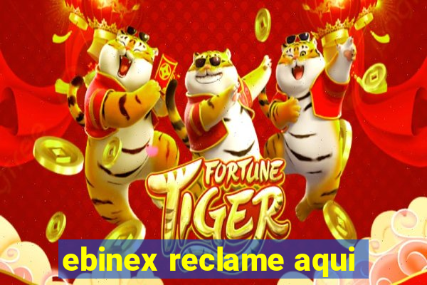 ebinex reclame aqui